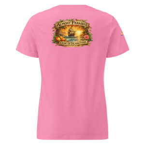 Livin On Island Time (Almost Paradise) T-Shirt (Women)